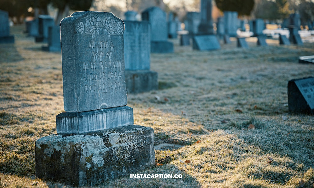 Sad Death Captions For Instagram