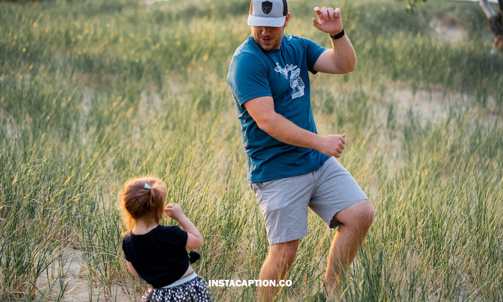 Captions For Father And Daughter Picture On Instagram