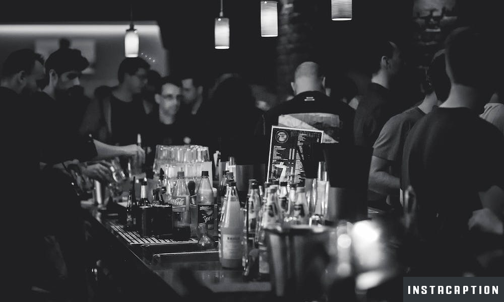 Bar Captions For Instagram