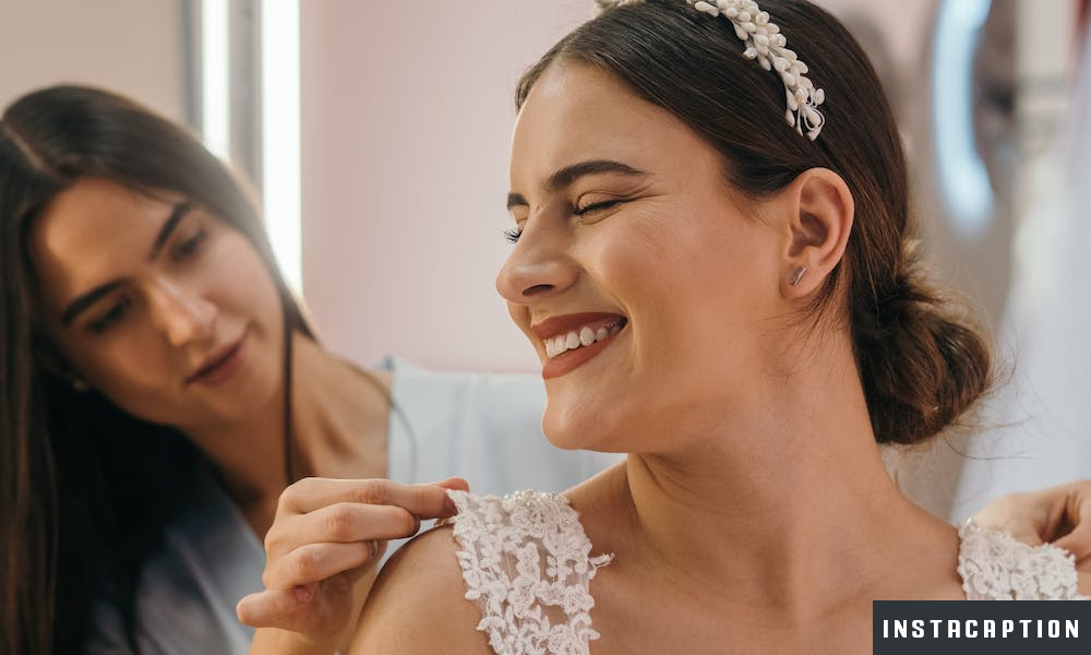 Bridesmaid Captions For Instagram