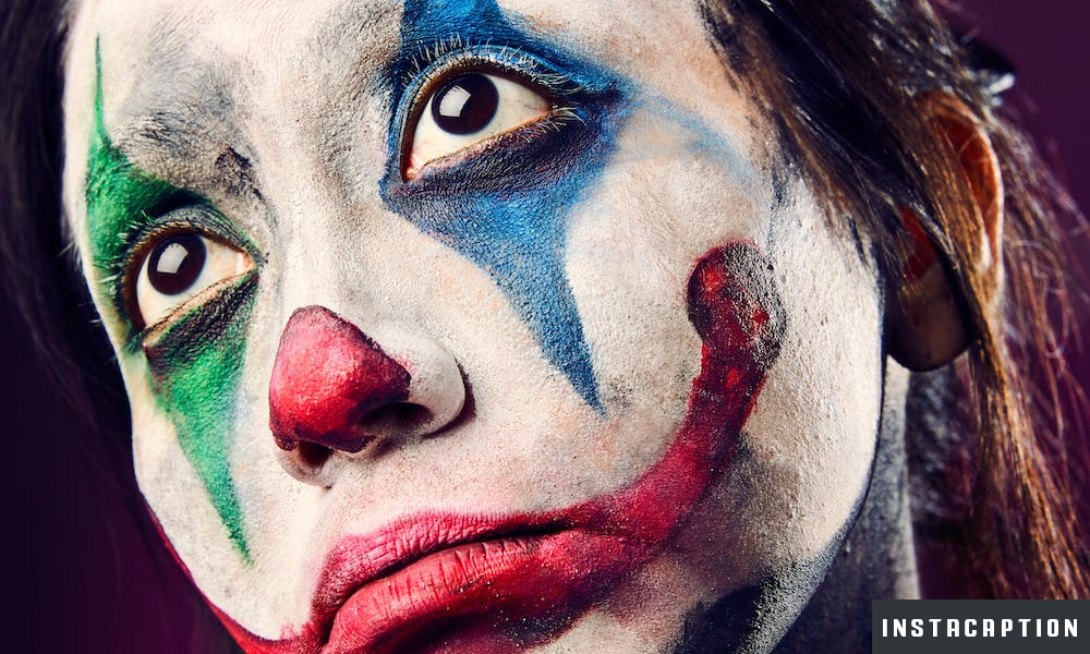 Scary Clown Captions For Instagram