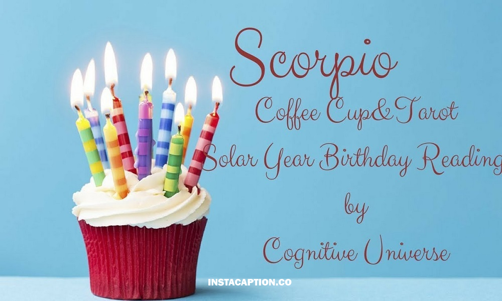 Scorpio Birthday Captions For Instagram