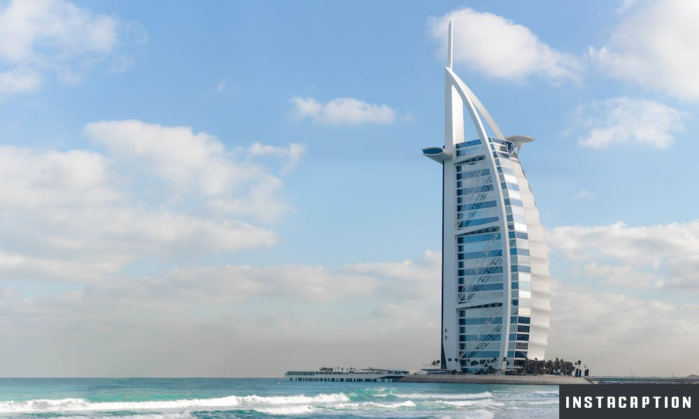 Burj Al Arab Captions For Instagram