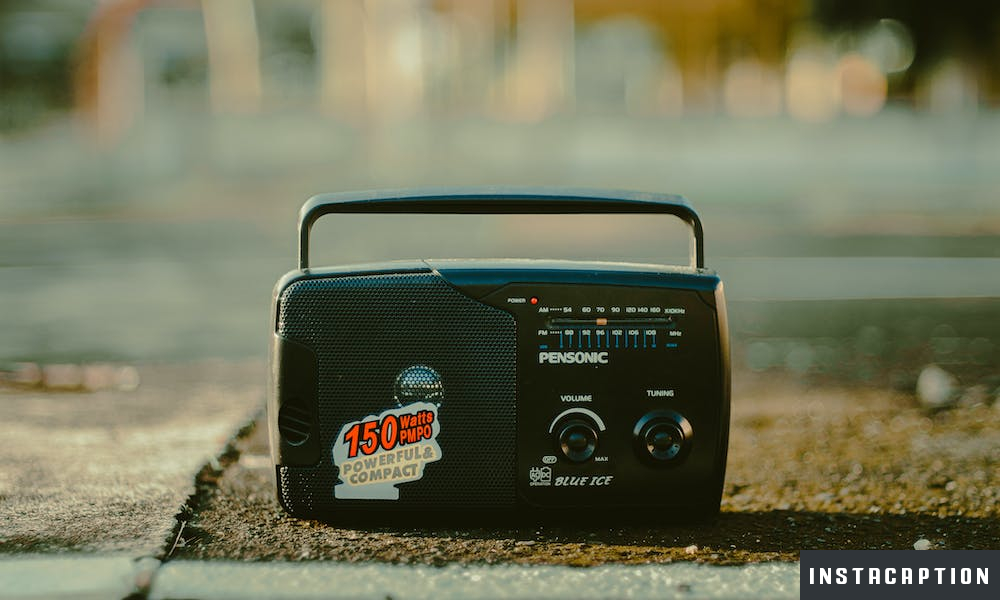 Radio Captions For Instagram