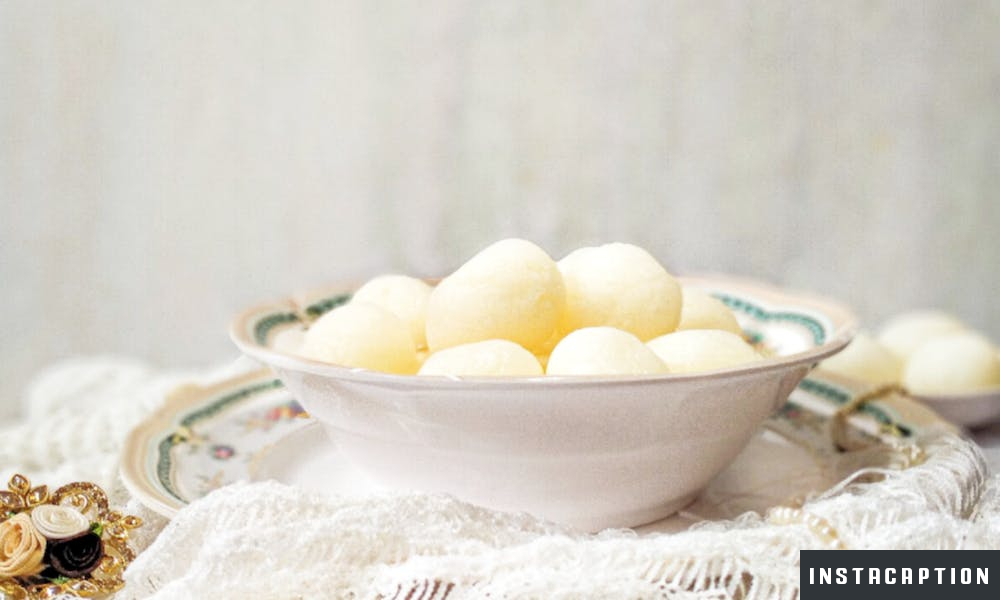 Sweet Rasgulla Captions For Instagram